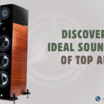 Best Speakers For Audiophiles | Discovering Your Ideal Sound
